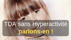 tda sans h dysmoi
