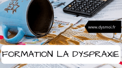 Dyspraxie Formation Dysmoi 1