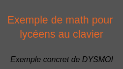exemple math dysmoi