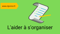 Organiser Aide Dysmoi 1