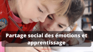 partage social emotion apprentissage