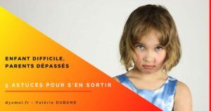 parent difficile depasse